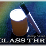 Glass Thru by Ebbytones video DOWNLOAD